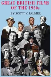 Great British Films of the 1950s (ISBN: 9781643708683)