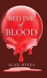 Red Ink of Blood (ISBN: 9781490794150)