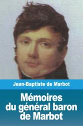 Memoires du general baron de Marbot (ISBN: 9782379760365)
