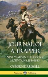 Journal of a Trapper (ISBN: 9781387974603)