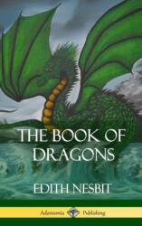The Book of Dragons (ISBN: 9781387873470)