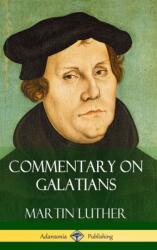 Commentary on Galatians (ISBN: 9781387829118)