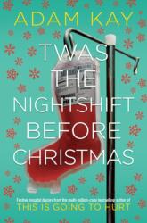 Twas The Nightshift Before Christmas (ISBN: 9781912789238)