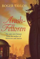 Arash-Felloren (ISBN: 9781843199441)