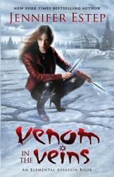 Venom in the Veins (ISBN: 9780986188565)