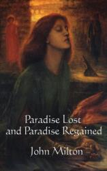 Paradise Lost and Paradise Regained (ISBN: 9781515437963)