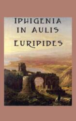 Iphigenia in Aulis (ISBN: 9781515426530)