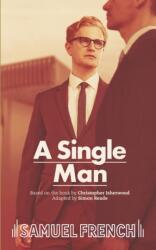 A Single Man (ISBN: 9780573133732)