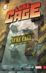 Luke Cage Vol. 2: Caged (ISBN: 9781302907792)