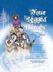 Four Legged Heroes (ISBN: 9781543460360)