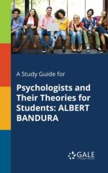 Study Guide for Psychologists and Their Theories for Students (ISBN: 9781375400558)