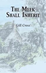 Meek Shall Inherit (ISBN: 9781786238702)