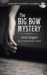 Big Bow Mystery (ISBN: 9780486814858)