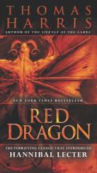 Red Dragon - Thomas Harris (ISBN: 9780425228227)