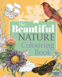 The Beautiful Nature Colouring Book (ISBN: 9781838575076)