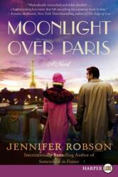 Moonlight Over Paris (ISBN: 9780062442147)