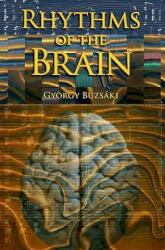 Rhythms of the Brain - Gyorgy Buzsaki (2011)