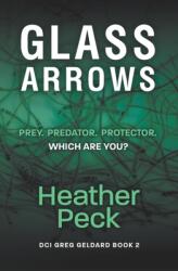 Glass Arrows (ISBN: 9781915769060)