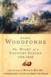 Diary of a Country Parson, 1758-1802 (ISBN: 9781848256972)