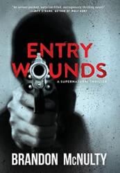Entry Wounds (ISBN: 9781952703041)