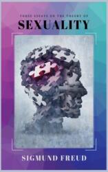 Three Essays on the Theory of Sexuality (ISBN: 9782357284852)
