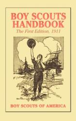 Boy Scouts Handbook, 1st Edition, 1911 (ISBN: 9781849023696)