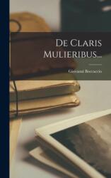 De Claris Mulieribus (ISBN: 9781015631311)