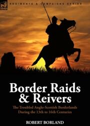 Border Raids and Reivers (ISBN: 9780857062161)