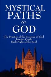 Mystical Paths to God (ISBN: 9781604592658)