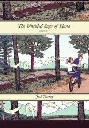 The Untitled Saga of Hana: Volume 1 (ISBN: 9781435710092)
