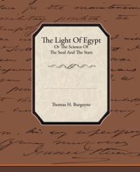 Light of Egypt or the Science of the Soul and the Stars (ISBN: 9781438508429)