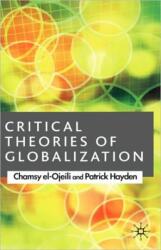 Critical Theories of Globalization (ISBN: 9781403986382)