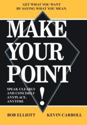Make Your Point! (ISBN: 9781420804409)
