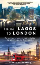 From Lagos to London (ISBN: 9781035855605)