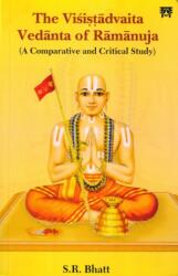 The Visistadvaita Vedanta of Ramanuja (ISBN: 9788119394227)