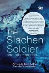 The Siachen Soldier and other stories (ISBN: 9788119670987)