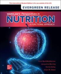 Wardlaw's Perspectives in Nutrition: A Functional Approach: 2024 Release ISE (ISBN: 9781266963735)