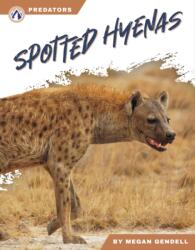 Spotted Hyenas (ISBN: 9781637387764)
