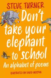 Don't Take Your Elephant to School (ISBN: 9781915748157)