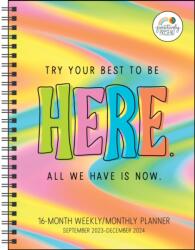 Positively Present 16-Month 2023-2024 Weekly/Monthly Planner Calendar (ISBN: 9781524880804)