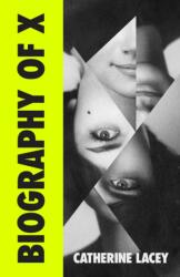 Biography of X (ISBN: 9781783789276)