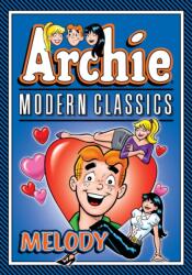 Archie: Modern Classics Melody (ISBN: 9781645768258)