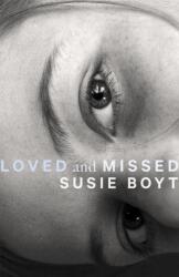 Loved and Missed (ISBN: 9780349015057)