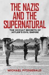 The Nazis and the Supernatural (ISBN: 9781789501995)