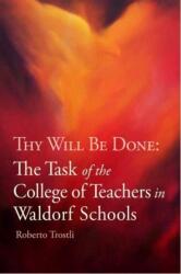 Thy Will Be Done (ISBN: 9781943582167)