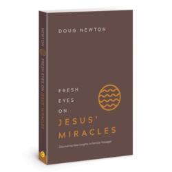 Fresh Eyes on Jesus Miracles (ISBN: 9781434712110)