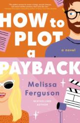 How to Plot a Payback (ISBN: 9780840702913)