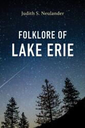 Folklore of Lake Erie (ISBN: 9780253069771)