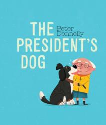 The President's Dog (ISBN: 9781804580745)