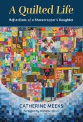A Quilted Life (ISBN: 9780802882899)